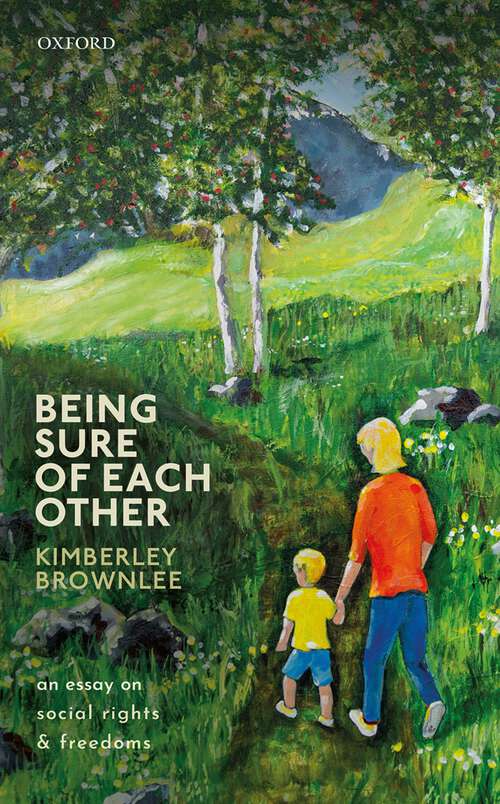 Book cover of Being Sure of Each Other: An Essay on Social Rights and Freedoms