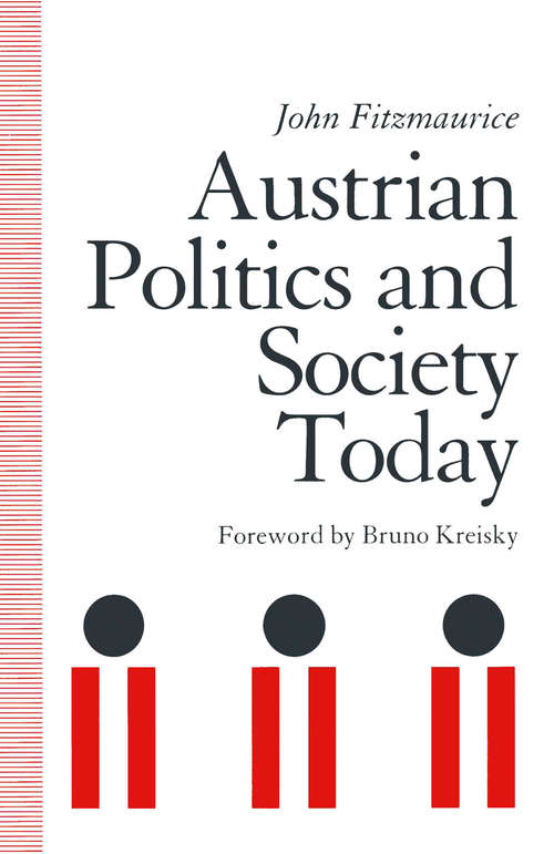 Book cover of Austrian Politics and Society Today: In Defence of Austria (1st ed. 1990)