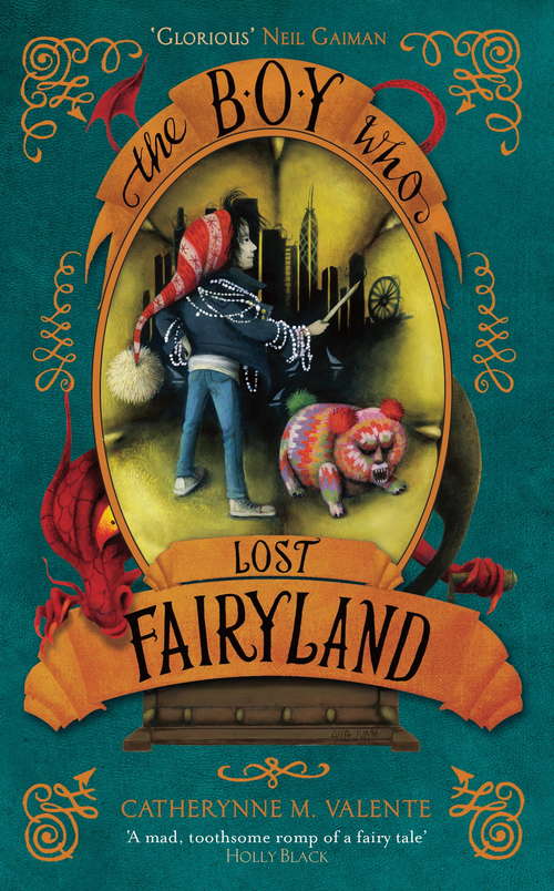 Book cover of The Boy Who Lost Fairyland (Fairyland #4)