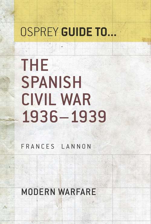 Book cover of The Spanish Civil War: 1936–1939 (Guide to...)