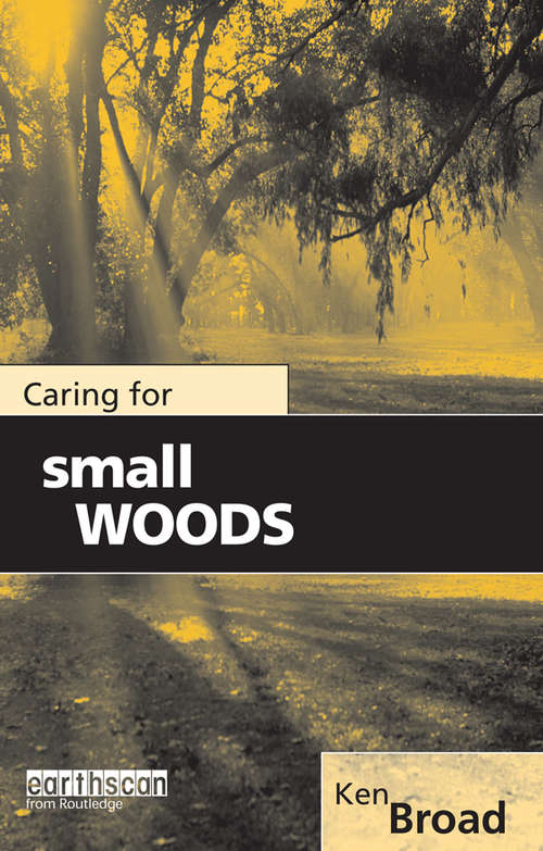 Book cover of Caring for Small Woods