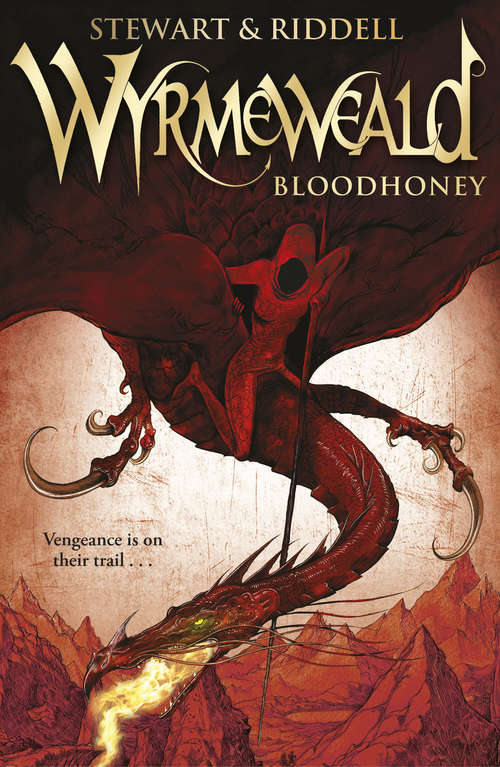 Book cover of Wyrmeweald: Bloodhoney (Wyrmeweald #2)