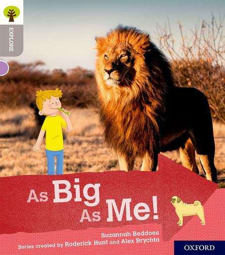 Book cover of Explore with Biff, Chip and Kipper, Level 1: As Big As Me! (PDF)