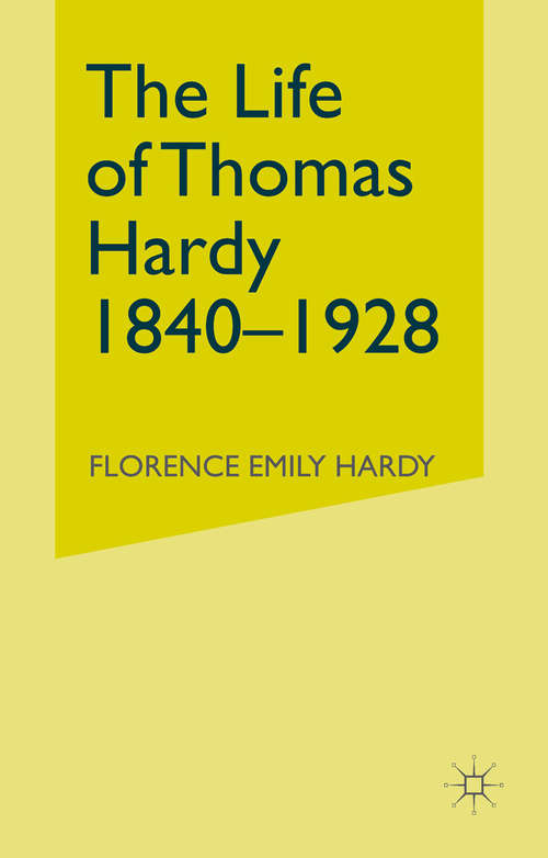 Book cover of Life of Thomas Hardy: (large Print Edition) (1st ed. 1962) (Cambridge Library Collection - Literary Studies)
