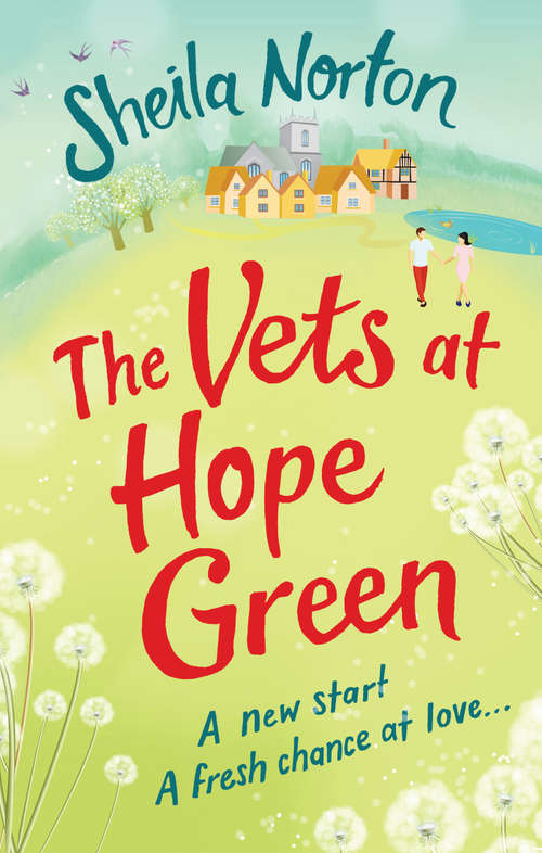 Book cover of The Vets at Hope Green: Escape To The Country (Vets At Hope Green Ser.)