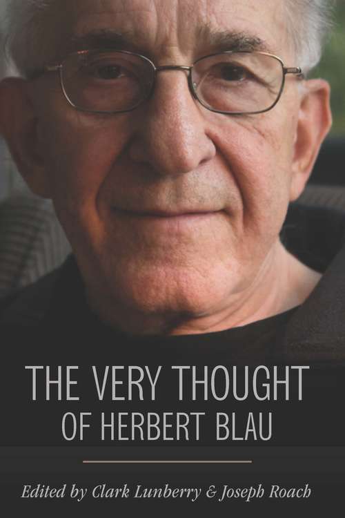 Book cover of The Very Thought of Herbert Blau