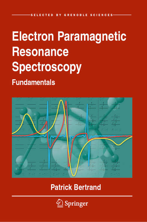 Book cover of Electron Paramagnetic Resonance Spectroscopy: Fundamentals (1st ed. 2020)