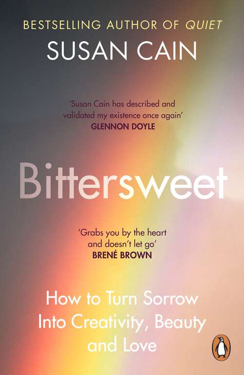 Book cover of Bittersweet: How Sorrow and Longing Make Us Whole