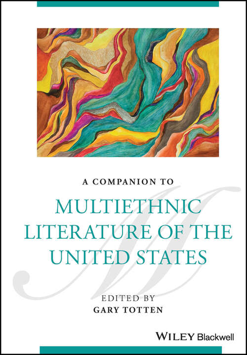 Book cover of A Companion to Multiethnic Literature of the United States (Blackwell Companions to Literature and Culture)