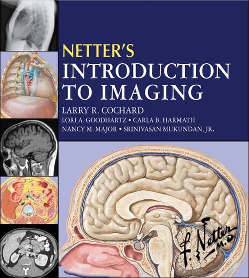 Book cover of Netter's Introduction to Imaging E-Book: With Student Consult Access (Netter Basic Science)