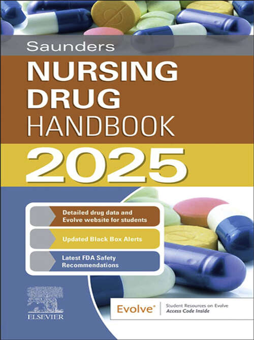 Book cover of Saunders Nursing Drug Handbook 2025 - E-BOOK: Saunders Nursing Drug Handbook 2025 - E-BOOK