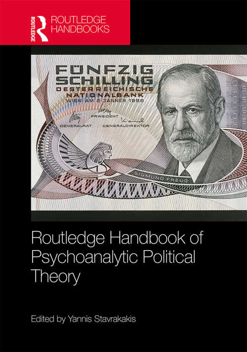 Book cover of Routledge Handbook of Psychoanalytic Political Theory