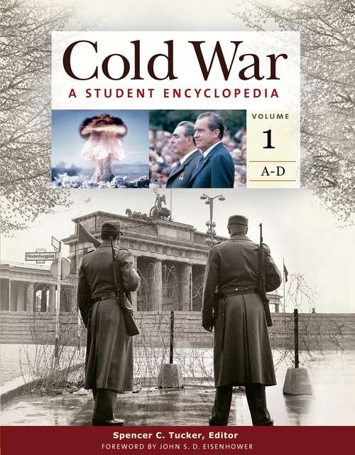 Book cover of Cold War [5 volumes]: A Student Encyclopedia [5 volumes]
