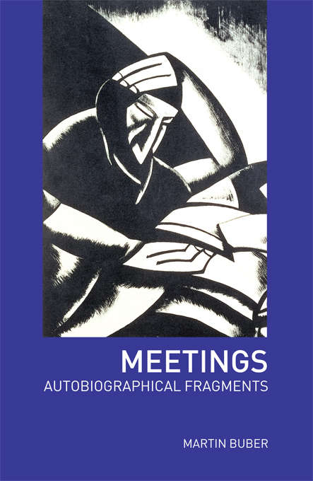 Book cover of Meetings: Autobiographical Fragments