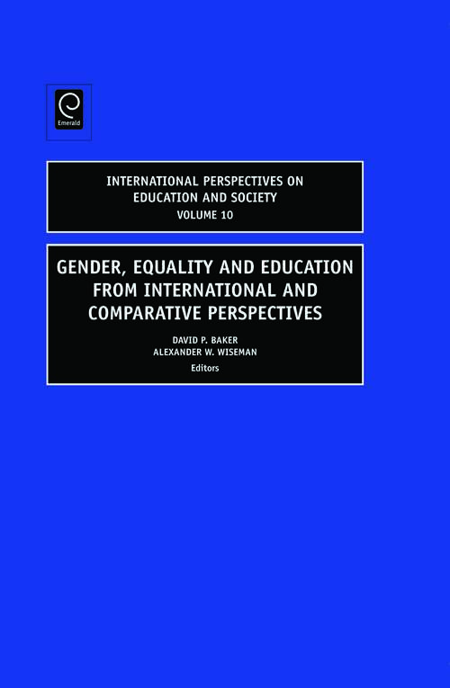 Book cover of Gender, Equality and Education from International and Comparative Perspectives (International Perspectives on Education and Society #10)