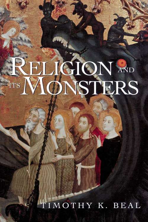 Book cover of Religion and Its Monsters