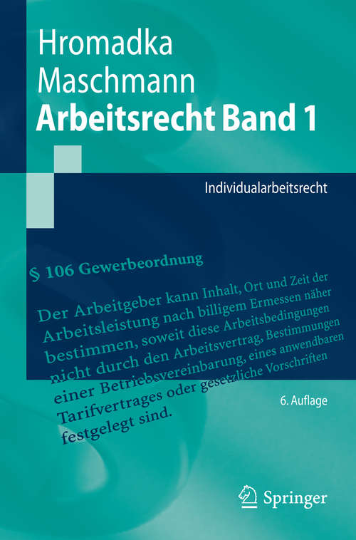 Book cover of Arbeitsrecht Band 1: Individualarbeitsrecht (6. Aufl. 2015) (Springer-Lehrbuch)