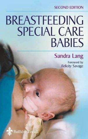 Book cover of Breastfeeding Special Care Babies (Second Edition) (PDF)