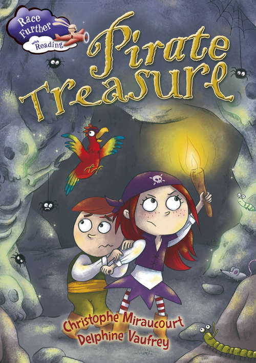 Book cover of Pirate Treasure (Race Further with Reading #8)