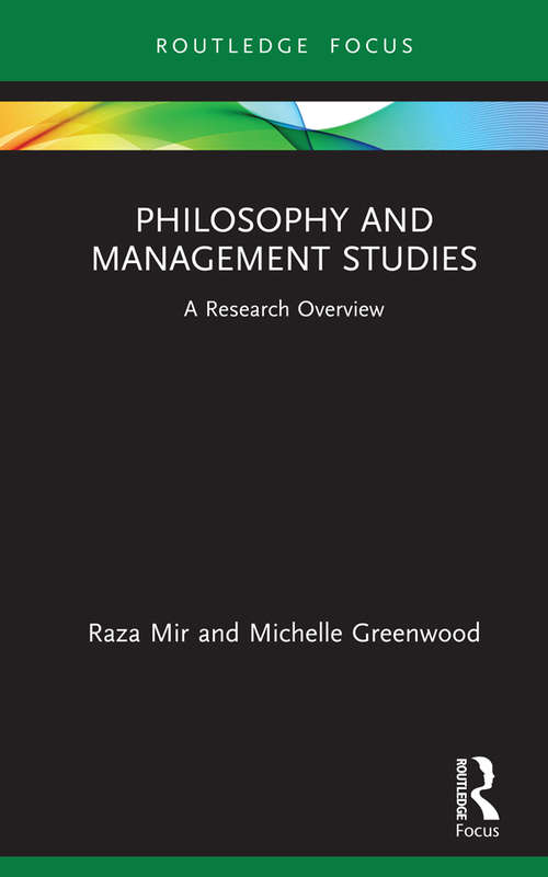 Book cover of Philosophy and Management Studies: A Research Overview (State of the Art in Business Research)