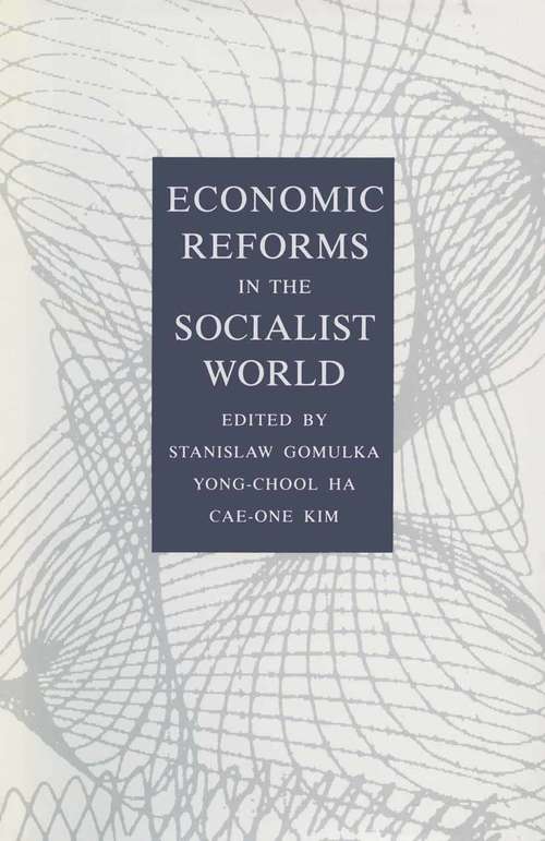 Book cover of Economic Reforms in the Socialist World (1st ed. 1989)