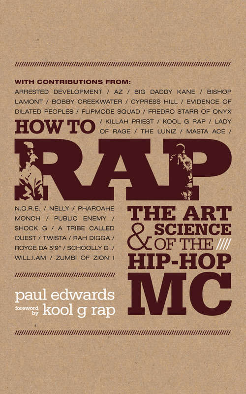 Book cover of How to Rap: The Art And Science Of The Hip-hop Mc