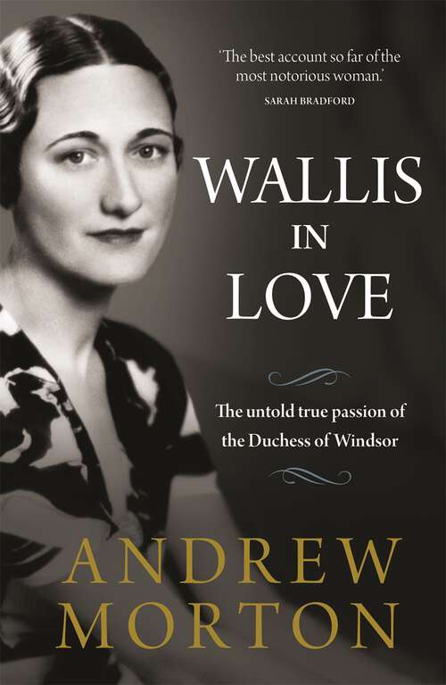 Book cover of Wallis in Love: The untold true passion of the Duchess of Windsor