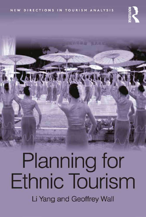 Book cover of Planning for Ethnic Tourism (New Directions in Tourism Analysis)