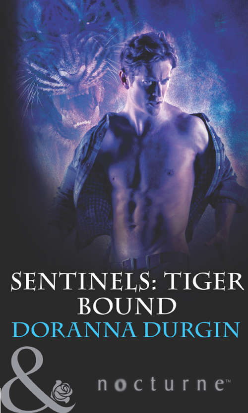 Book cover of Sentinels: Tiger Bound (ePub First edition) (Sentinels #4)