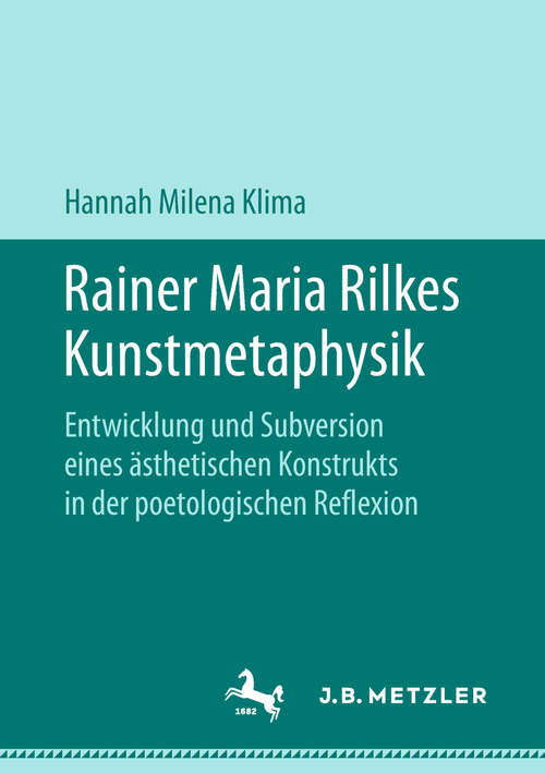 Book cover of Rainer Maria Rilkes Kunstmetaphysik