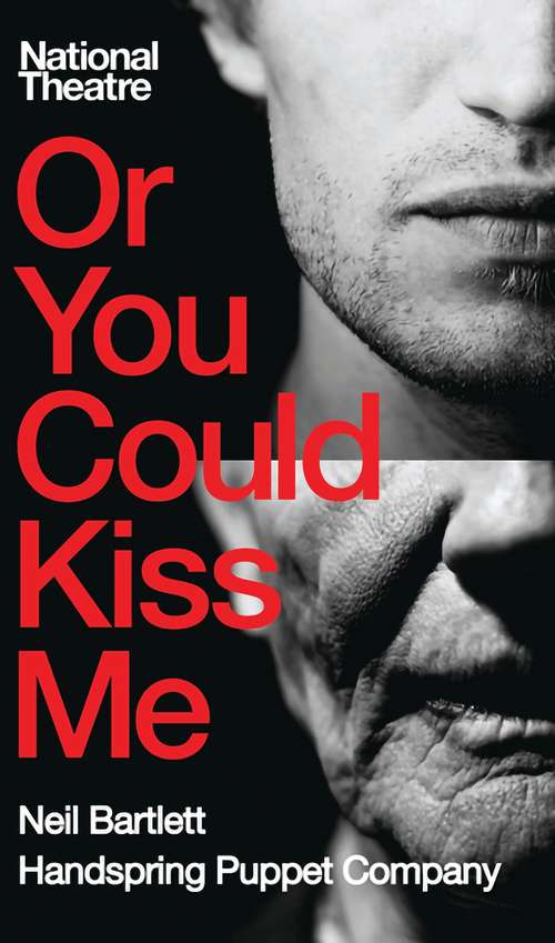 Book cover of Or You Could Kiss Me (Oberon Modern Plays)