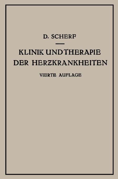 Book cover of Klinik und Therapie der Herzkrankheiten und der Gefässerkrankungen (4. Aufl. 1938)