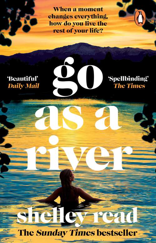 Book cover of Go as a River: The powerful Sunday Times bestseller