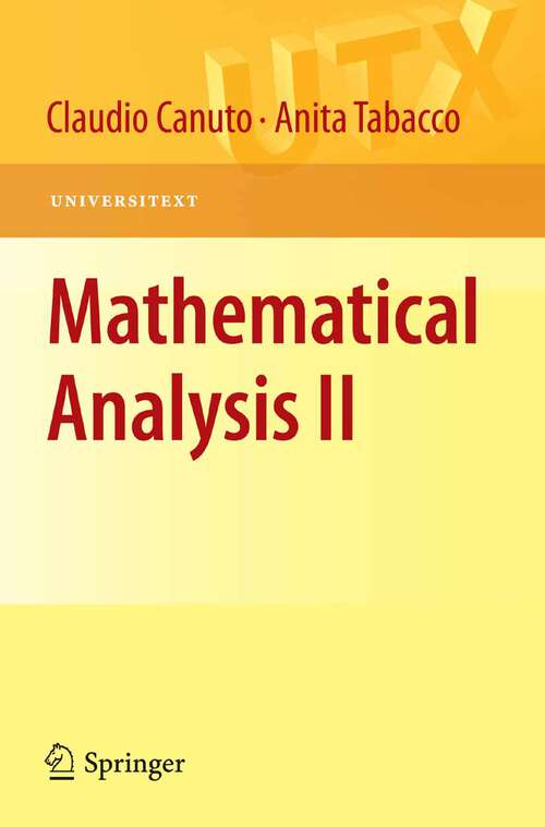 Book cover of Mathematical Analysis II (1st ed. 2010) (Universitext)