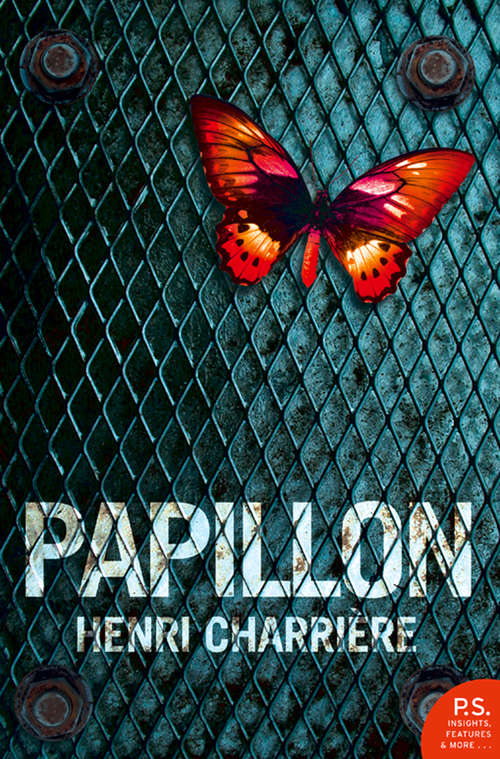 Book cover of Papillon (ePub edition) (Harper Perennial Modern Classics)