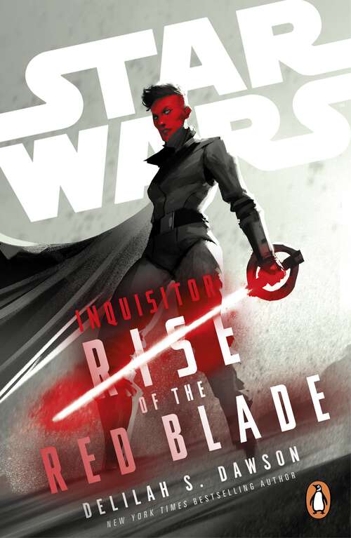 Book cover of Star Wars Inquisitor: Rise of the Red Blade
