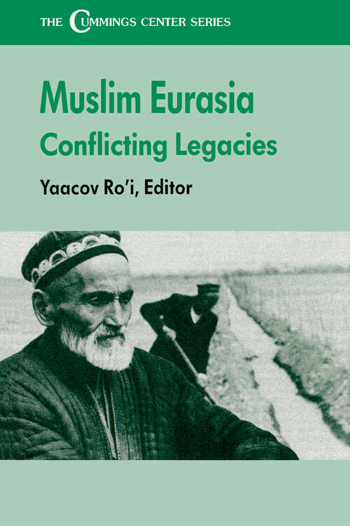 Book cover of The Muslim Eurasia: Conflicting Legacies