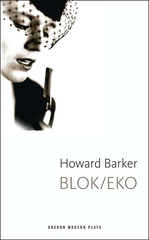 Book cover of Blok/Eko (Oberon Modern Plays)