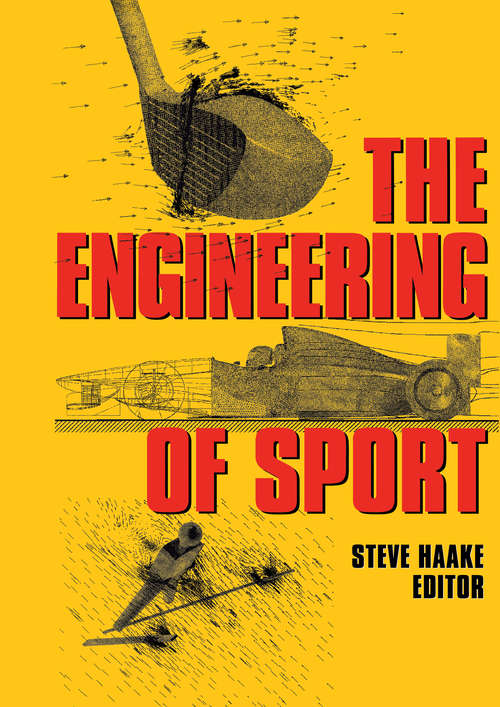 Book cover of The Engineering of Sport: Volume 3: Developments For Innovation