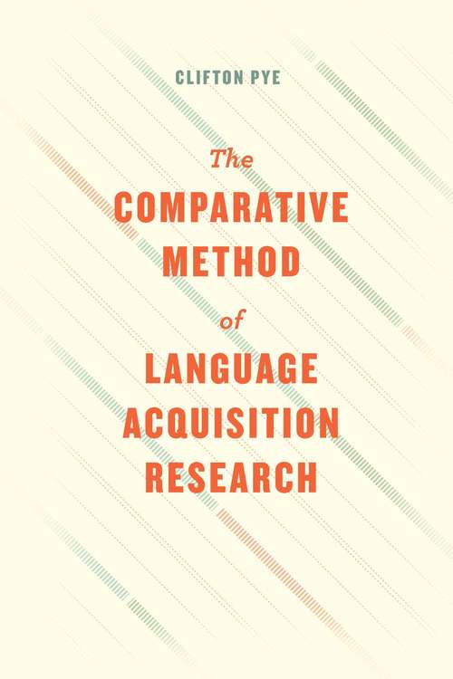Book cover of The Comparative Method of Language Acquisition Research