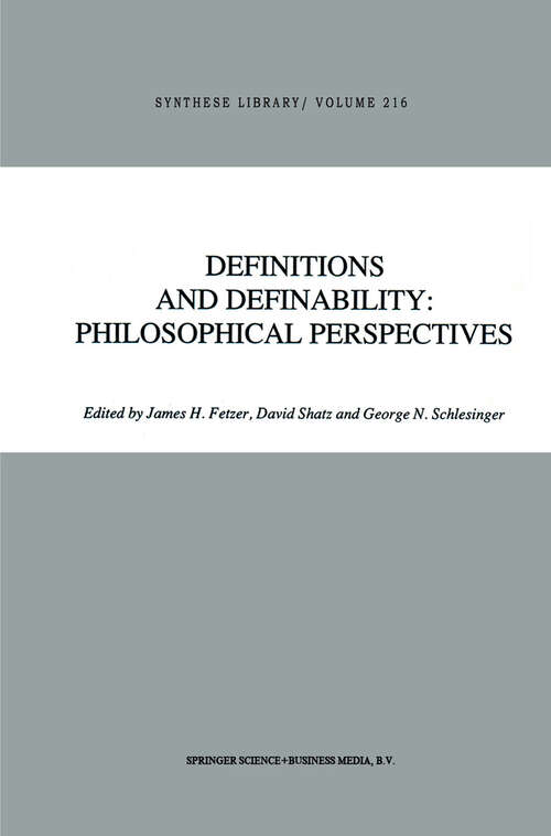 Book cover of Definitions and Definability: Philosophical Perspectives (1991) (Synthese Library #216)