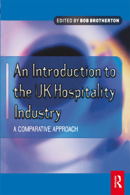 Book cover of Introduction to the UK Hospitality Industry: A Comparative Approach
