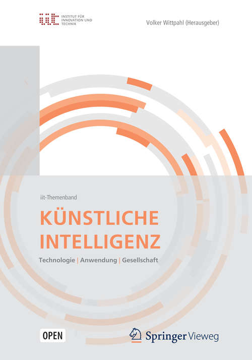 Book cover of Künstliche Intelligenz: Bürger, Unternehmen, Staat (1. Aufl. 2019)