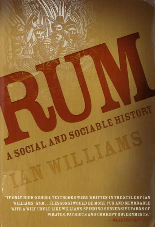 Book cover of Rum: A Social and Sociable History of the Real Spirit of 1776