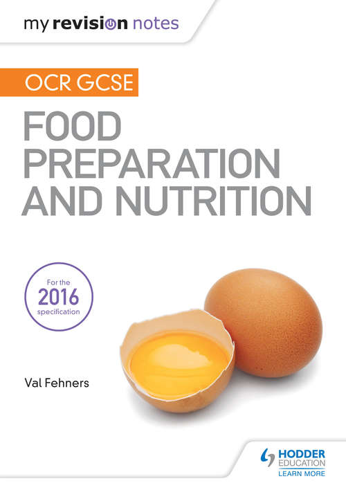 Book cover of My Revision Notes: OCR GCSE Food Preparation and Nutrition (PDF)