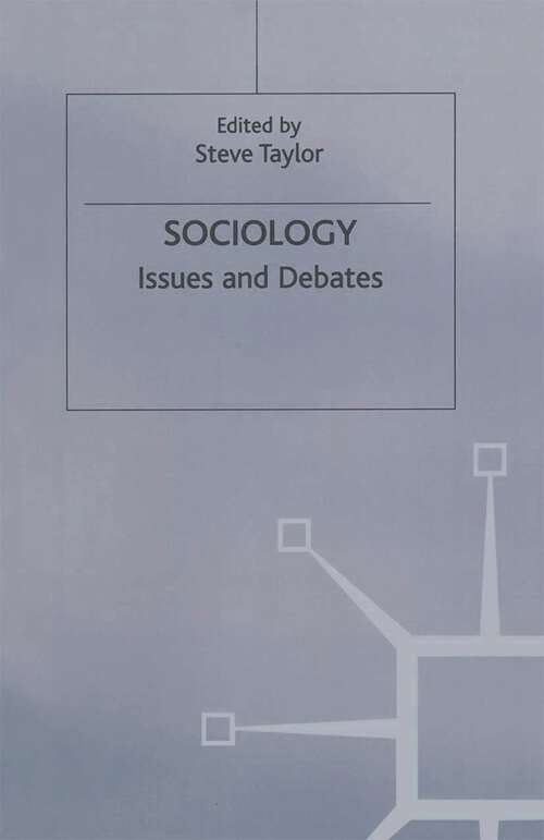 Book cover of Sociology: Issues and Debates (1st ed. 1999)