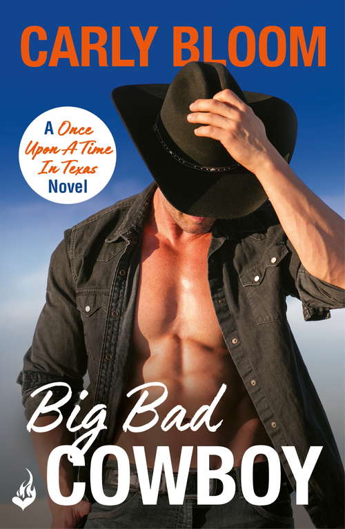 Book cover of Big Bad Cowboy (Once Upon A Time In Texas #1)