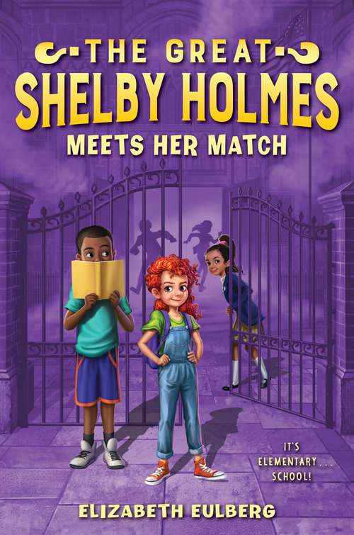 Book cover of The Great Shelby Holmes Meets Her Match (Great Shelby Holmes Ser.)