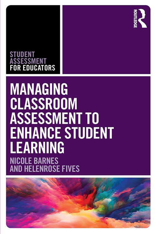 Book cover of Managing Classroom Assessment to Enhance Student Learning (Student Assessment for Educators)