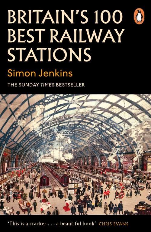 Book cover of Britain's 100 Best Railway Stations